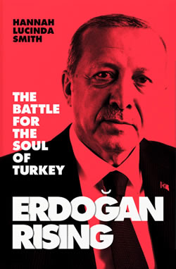 Erdogan Rising by Hannah Lucinda Smith