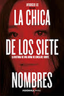 The Girl with Seven Names Spanish Edition